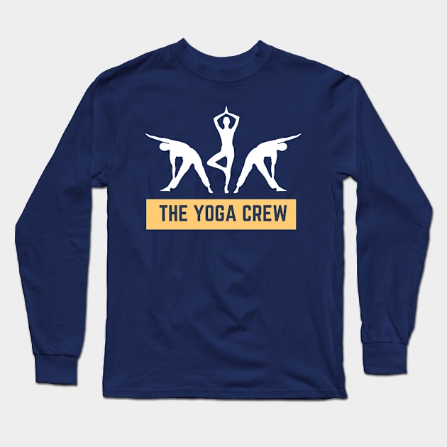 the yoga crew Long Sleeve T-Shirt by the gulayfather